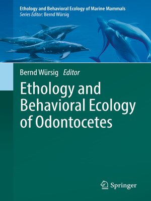 cover image of Ethology and Behavioral Ecology of Odontocetes